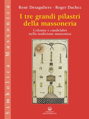 cover image of I tre grandi pilastri della massoneria